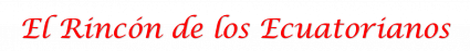 El Rincón de los Ecuatorianos